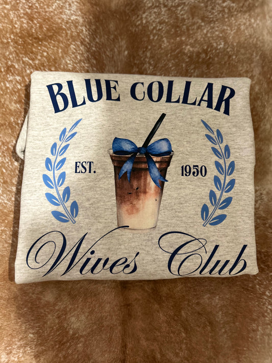 Blue Collar Wives Club Crewneck - Medium