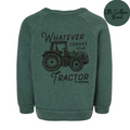 Whatever Cranks Your Tractor Crewneck | Back Design