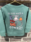 So God Made A Cowboy Crewneck