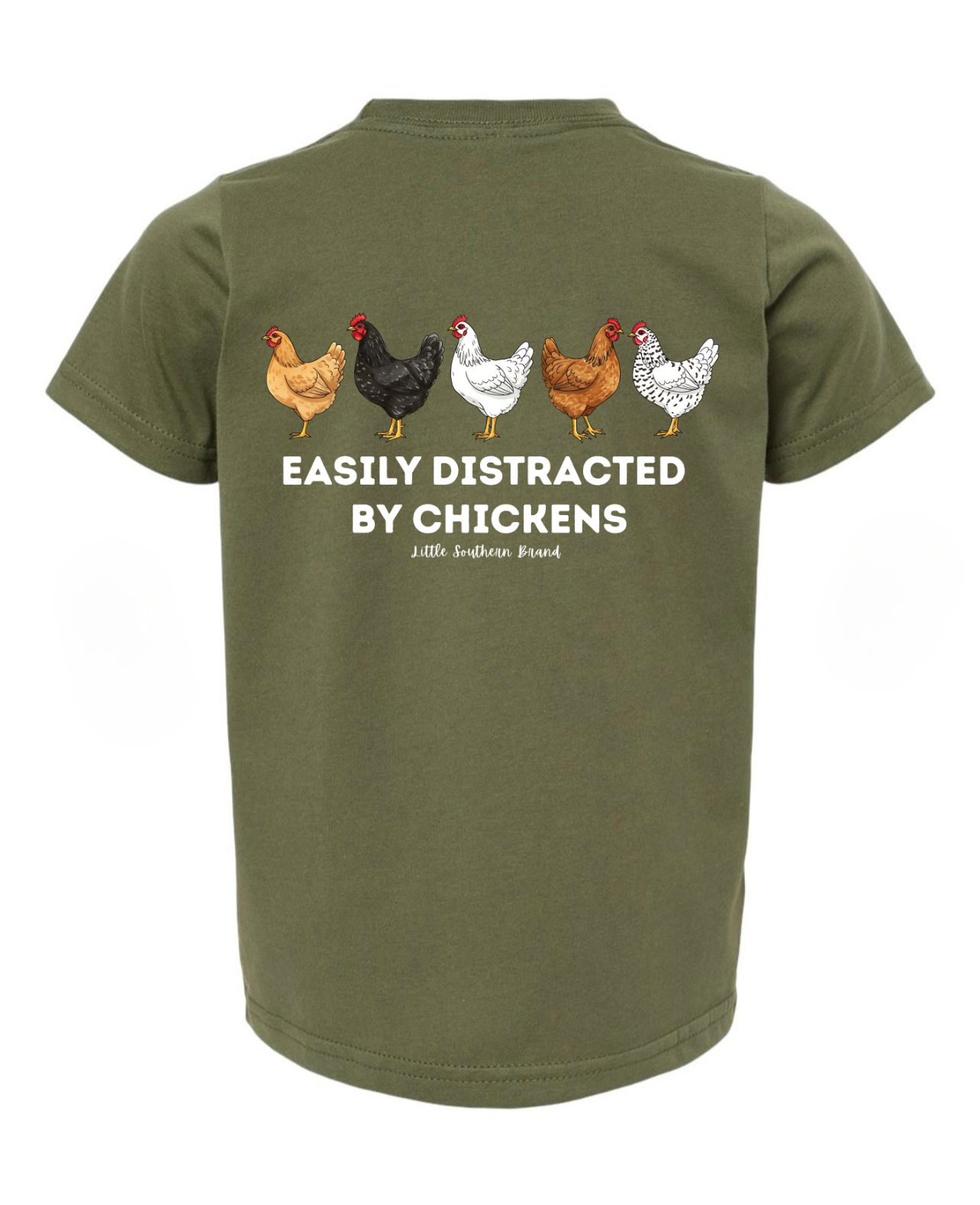 Easily Distracted By Chickens - Military Green