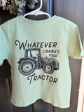 Whatever Cranks Your Tractor Tee