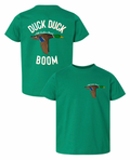 Duck Duck Boom - Kelly Green