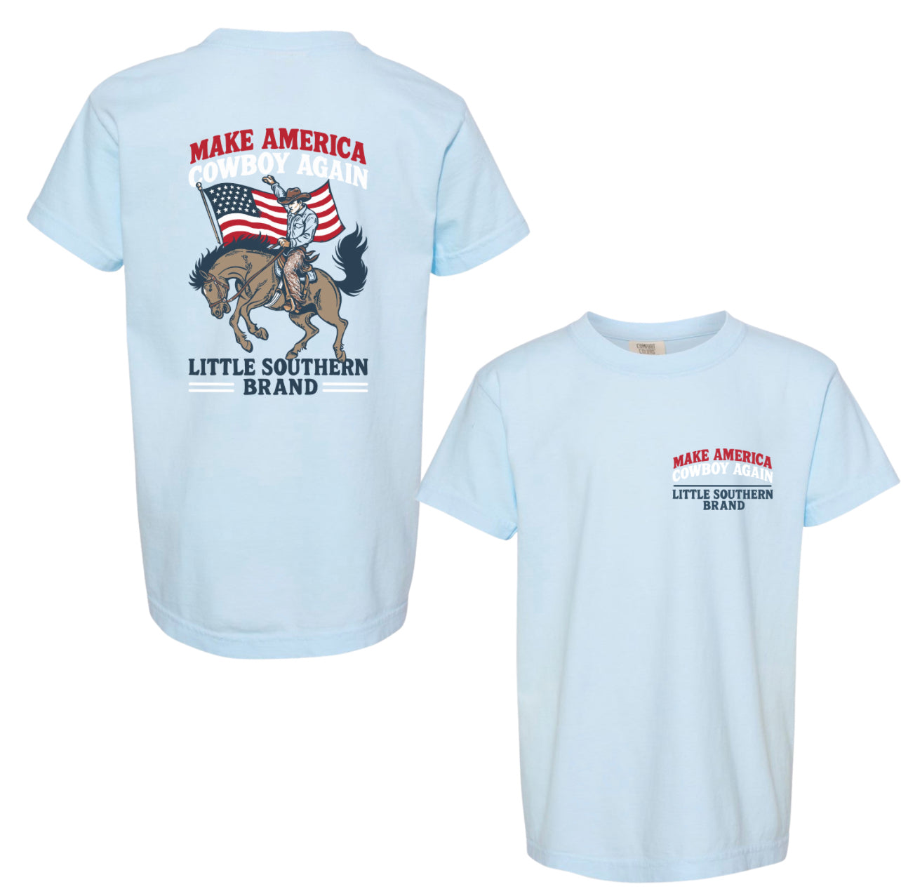 Make America Cowboy Again - Light Blue